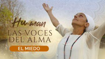 Hu-man: La Voces del Alma - El miedo